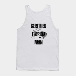 Certified Florida Man 2 Tank Top